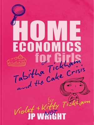 cover image of Tabitha Tickham and the Cake Crisis